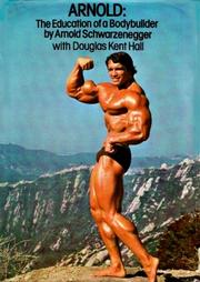Arnold Education of a Bodybuilder