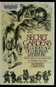Secret gardens