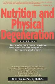 Nutrition and physical degeneration