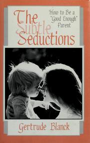 The Subtle Seductions