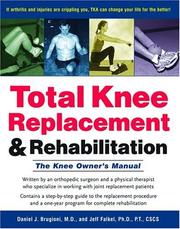 Total knee replacement and rehabilitation
