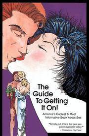 The Guide To Getting It On!