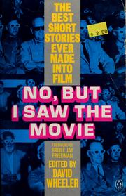 No, But I Saw the Movie