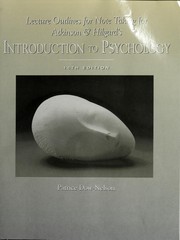 Lecture outlines for note taking for Atkinson and Hilgard's Introduction to psychology, fourteenth edition