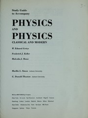 Study guide to accompany "Physics" and "Physics: classical and modern", W. Edward Gettys, Frederick J. Keller, Malcolm J. Skove
