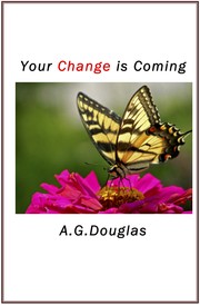 Your Change is coming