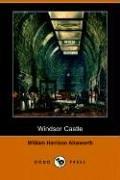Windsor Castle, an historical romance