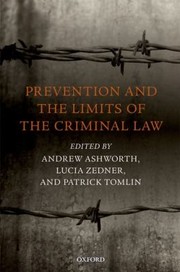 Prevention And The Limits Of The Criminal Law