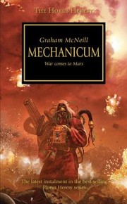 The Horus Heresy Mechanicum
            
                Warhammer 40000 Novels Horus Heresy