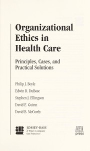 Organizational ethics in health care