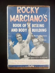Rocky Marciano's Book of Boxing and Bodybuilding