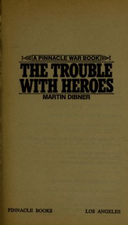 The trouble with heroes