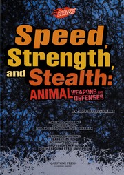 Speed, strength, and stealth