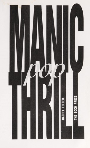 Manic, pop, thrill