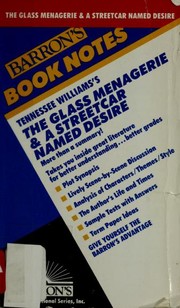 Tennessee Williams's The glass menagerie & A streetcar named Desire