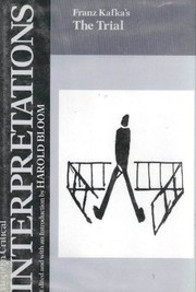 Franz Kafka's the Trial (Bloom's Modern Critical Interpretations)