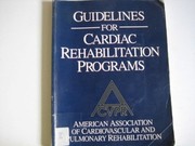 Guidelines for cardiac rehabilitation programs