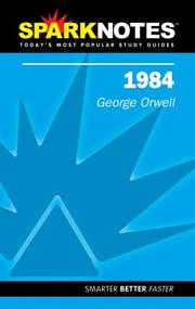 SparkNotes for 1984 by George Orwell
