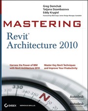 Mastering Revit architecture 2010