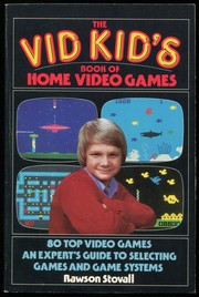 The Vid Kid's Book of Home Video Games