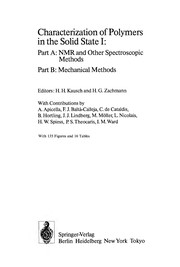 Advances in polymer science : 66 : characterization of polymers in the solid state I : part A : NMR and other spectrocopic methods : part B : mechanical methods