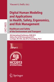 Digital Human Modeling and Applications in Health, Safety, Ergonomics, and Risk Management. Healthcare and Safety of the Environment and Transport