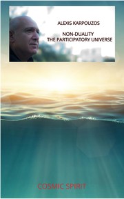 Non-Duality -The Participatory Universe