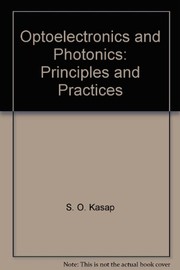 Optoelectronics and Photonics: Principles and Practices