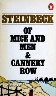 Of Mice and Men & Cannery Row