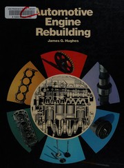 Automative engine rebuilding