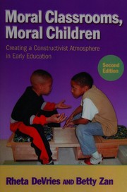 Moral classrooms, moral children