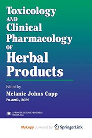 Toxicology and Clinical Pharmacology of Herbal Products