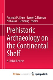 Prehistoric Archaeology on the Continental Shelf