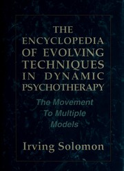 The encyclopedia of evolving techniques in psychodynamic therapy