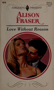 Love Without Reason