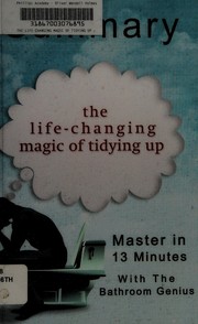 A 13-minute summary of the Life-changing magic of tidying up