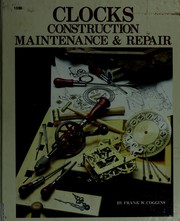 Clocks--construction, maintenance & repair