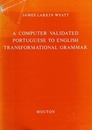 A computer validated Portuguese to English transformational grammar