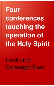 Four Conferences Touching The Operation Of The Holy Spirit