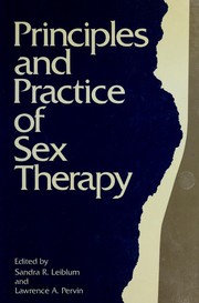 Principles and practice of sex therapy