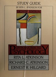 Study Guide for Atkinson, Atkinson and Hilgard's Introduction to Psychology