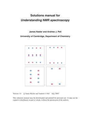 Solutions Manual in Understanding NMR Spectroscopy