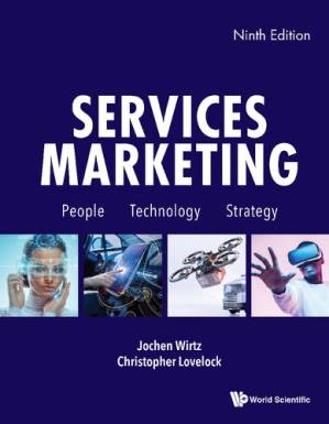 Services Marketing: People, Technology, Strategy, 9th Edition