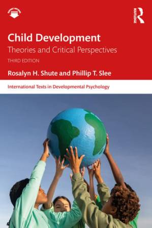 Child Development - Theories and Critical Perspectives