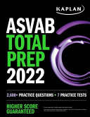 ASVAB Total Prep 2022–2023: 7 Practice Tests Proven Strategies Video Flashcards (Kaplan Test Prep)