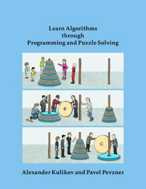 Learning Algorithms Through Programming and Puzzle Solving.