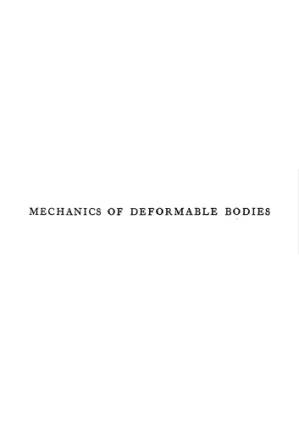 Mechanics of Deformable Bodies (Lectures on Theoretical Physics volume 2)
