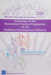 Evaluation of the restorative practice programme of the Childhood Development Initiative