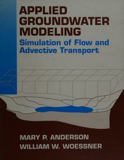 Applied groundwater modeling : simulation of flow and advective transport