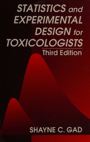 Statistics and experimental design for toxicologists